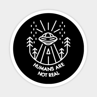 Humans Are Not Real Magnet